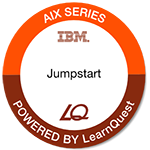 LearnQuest IBM AIX Jumpstart for UNIX Professionals LearnQuest IBM AIX Jumpstart for UNIX Professionals